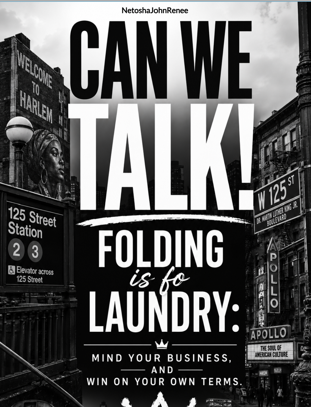 Can we Talk! Folding is for Laundry: Mind Your Business and Win on Your own Terms (eBook)